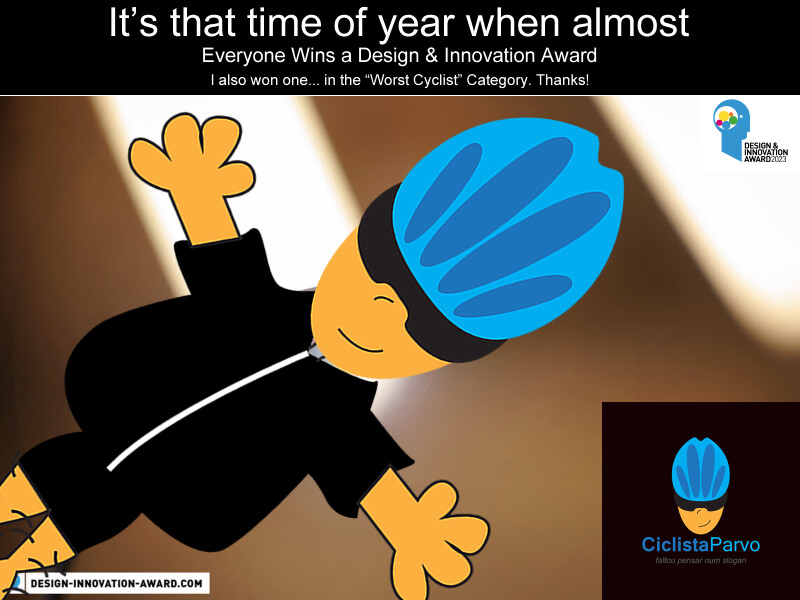 It’s that time of year when almost Everyone Wins a Design & Innovation Award